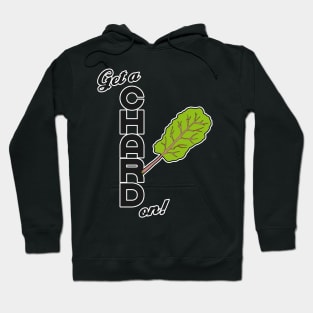 Get a Chard On ))(( Parks and Rec Vegetarian / Vegan Design Hoodie